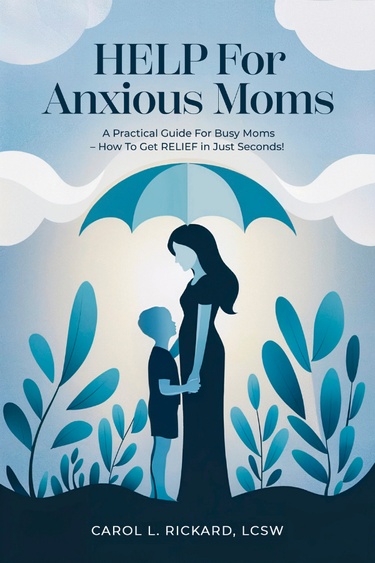 Help For Anxious Moms 300 x 450